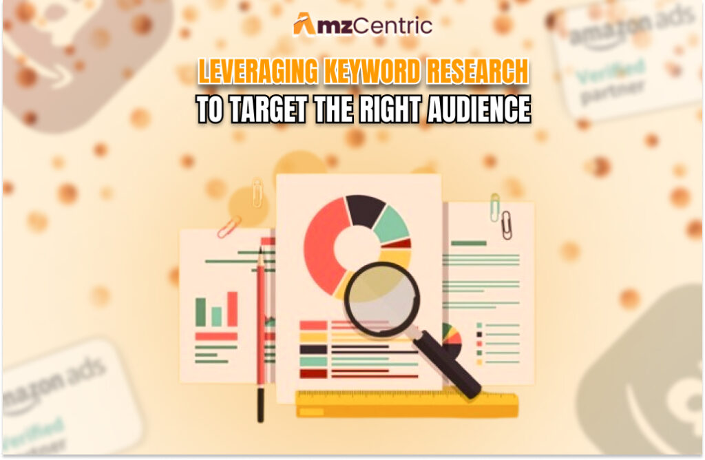 Leveraging Keyword Research to Target the Right Audience